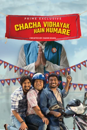 Chacha Vidhayak Hain Humare (2019-2024) Season 1-3 {Hindi DD2.0} Amazon miniTV Original Series 480p | 720p | 1080p WEB-DL