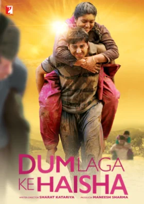 Dum Laga Ke Haisha (2015) Hindi Full Movie WEB-DL 480p | 720p | 1080p