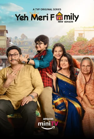 Yeh Meri Family (Season 1-3) Hindi Amazon MiniTV Complete Web Series 480p | 720p | 1080p WEB-DL