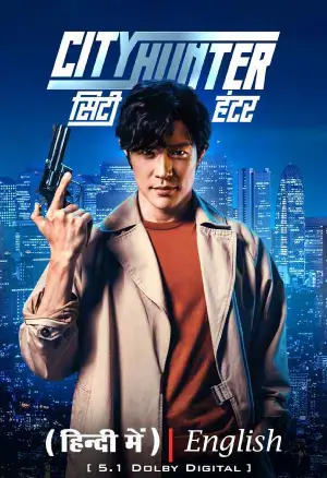 City Hunter – Netflix Original (2024) Multi Audio WEB-DL 480p | 720p | 1080p