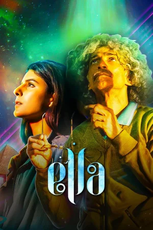 Ella (2024) Hindi Full Movie WEB-DL 480p | 720p | 1080p