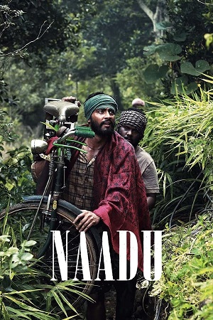 Naadu (2023) WEB-DL Dual Audio Full Movie 480p | 720p | 1080p