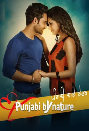 Punjabi By Nature (2022) Punjabi WEB-DL Full Movie 480p | 720p | 1080p