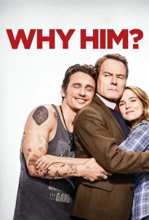 Why Him (2016) BluRay Dual Audio 480p | 720p | 1080p