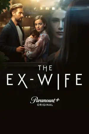 The Ex Wife (2022) Season 1 Complete Dual-Audio {Hindi-English} 480p | 720p | 1080p WEB-DL