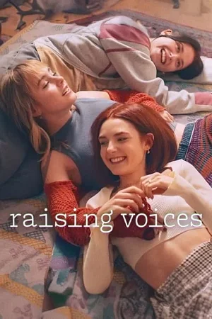 Raising Voices (2024) Season 1 Complete Dual Audio NetFlix Original Series 720p | 1080p WEB-DL