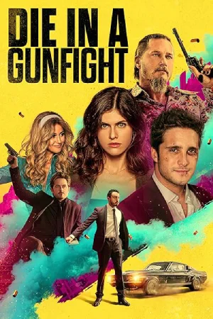 Die in a Gunfight (2021) BluRay Multi Audio 480p | 720p | 1080p