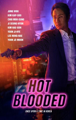 Hot Blooded (2022) WEB-DL Multi Audio 480p | 720p | 1080p