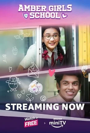 Amber Girls School (2024) Season 2 Hindi Complete AMZN-MiniTV WEB Series 480p | 720p | 1080p WEB-DL