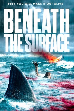 Beneath the Surface (2022) WEB-DL Dual Audio Full Movie 480p | 720p | 1080p