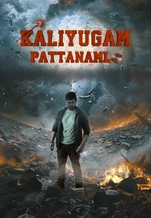 Kaliyugam Pattanamlo (2024) WEB-DL Multi Audio Full Movie 480p | 720p | 1080p