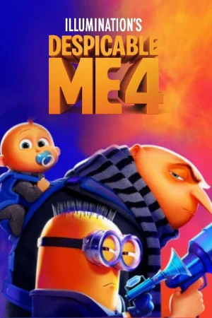 Despicable Me 4 (2024) Multi Audio Full Movie WEB-DL 480p | 720p | 1080p | 2160p 4K