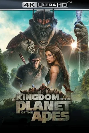 Kingdom of the Planet of the Apes (2024) WEB-DL Full Movie 480p | 720p | 1080p | 2160p 4K