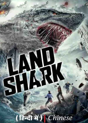 Land Shark (2020) Dual Audio WeB-DL 480p | 720p | 1080p