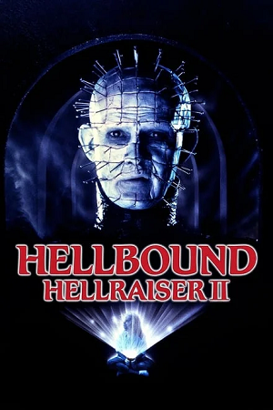 Hellraiser 2: Hellbound (1988) Remastered BluRay {English With Subtitles} Full Movie 480p | 720p | 1080p