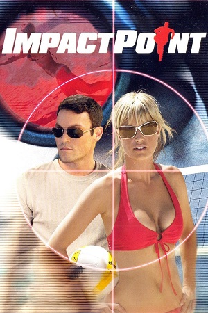 Impact Point (2008) WEB-DL Dual Audio Full Movie 480p | 720p | 1080p