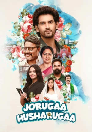 Joruga Husharuga (2023) Dual Audio Full Movie WEB-DL 480p | 720p | 1080p