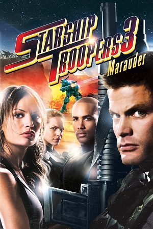 Starship Troopers 3: Marauder (2008) Dual Audio Full Movie BluRay 480p | 720p | 1080p