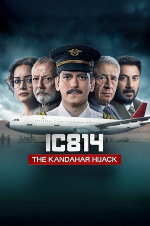 IC 814: The Kandahar Hijack (2024) Season 1 Complete Netflix Original WEB Series WEB-DL