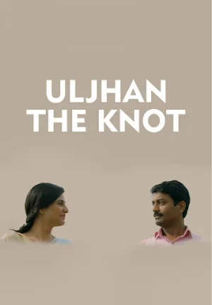 Uljhan: The Knot (2021) Hindi WEB-DL Full Movie 480p | 720p | 1080p