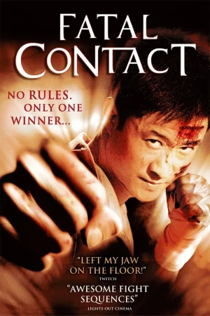 Fatal Contact (2006) BluRay Dual Audio Full Movie 480p | 720p | 1080p