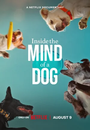 Inside The Mind Of A Dog – Netflix Original (2024) WEB-DL Dual Audio {Hindi-English} 480p | 720p | 1080p