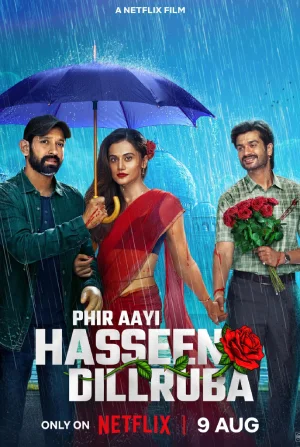 Phir Aayi Hasseen Dillruba (2024) WEB-DL Multi Audio {Hindi + Tamil + Telugu} 480p | 720p | 1080p