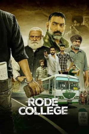 Rode College (2024) Punjabi Full Movie WEB-DL 480p | 720p | 1080p