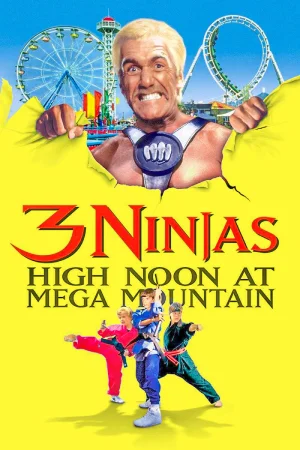 3 Ninjas High Noon At Mega Mountain (1998) BluRay Dual Audio Full Movie 480p | 720p | 1080p