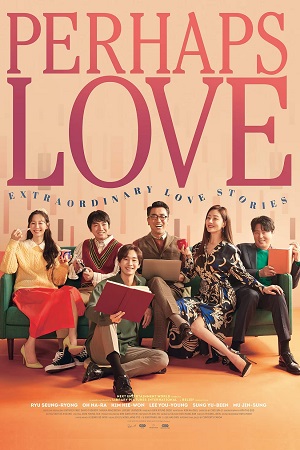 Perhaps Love (2021) WEB-DL Multi Audio 480p | 720p | 1080p