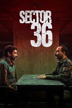 Sector 36 (2024) NF WEB-DL Multi Audio 480p | 720p | 1080p