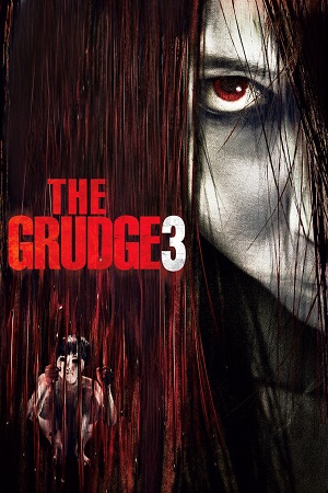 The Grudge 3 (2009) BluRay Dual Audio Full Movie 480p | 720p | 1080p