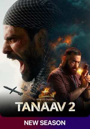 Tanaav (2024) Season 2 SonyLIV Complete WEB Series 480p | 720p | 1080p WEB-DL