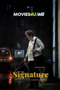 The Signature (2024) WEB-DL Hindi Full Movie 480p | 720p | 1080p